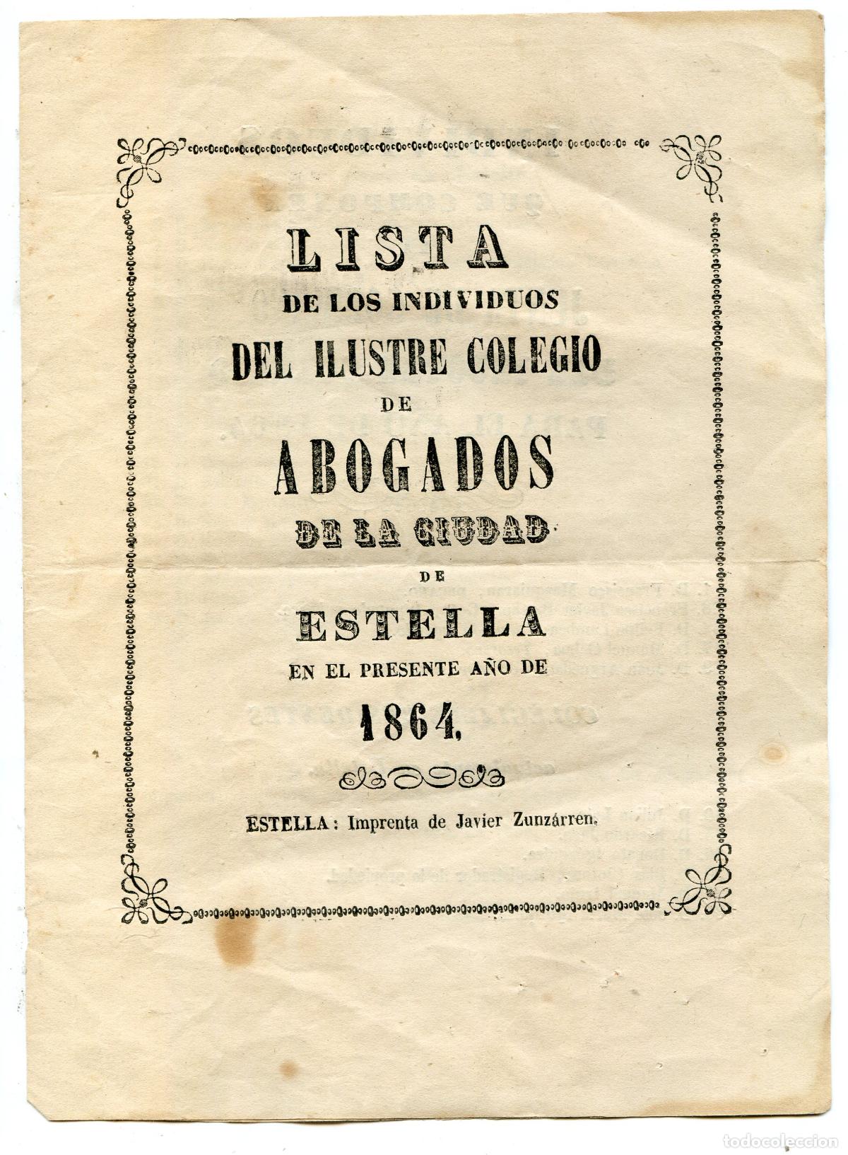 Documentos antiguos: Lista de los individuos del ilustre colegio de abogados de la ciudad de Estella en 1864. Navarra