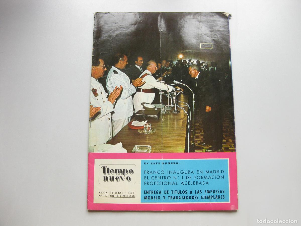 Documentos antiguos: REVISTA TIEMPO NUEVO N&ordm; 137. 1965. FRANCO INAUGURA CENTRO DE FORMACION ACELERADA. MADRID