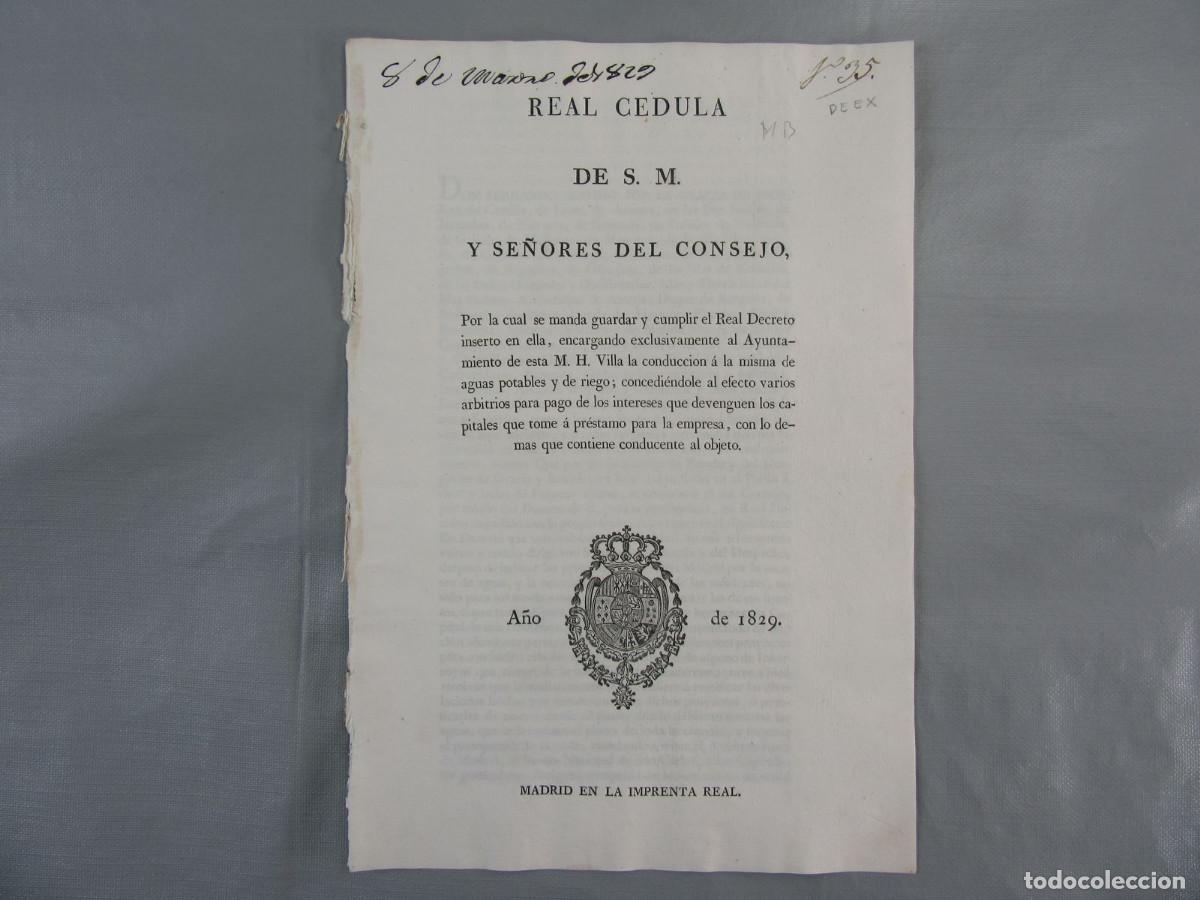 Documentos antiguos: Real C&eacute;dula sobre la conducci&oacute;n de aguas potables a la Villa de Madrid. 1829. Documento.