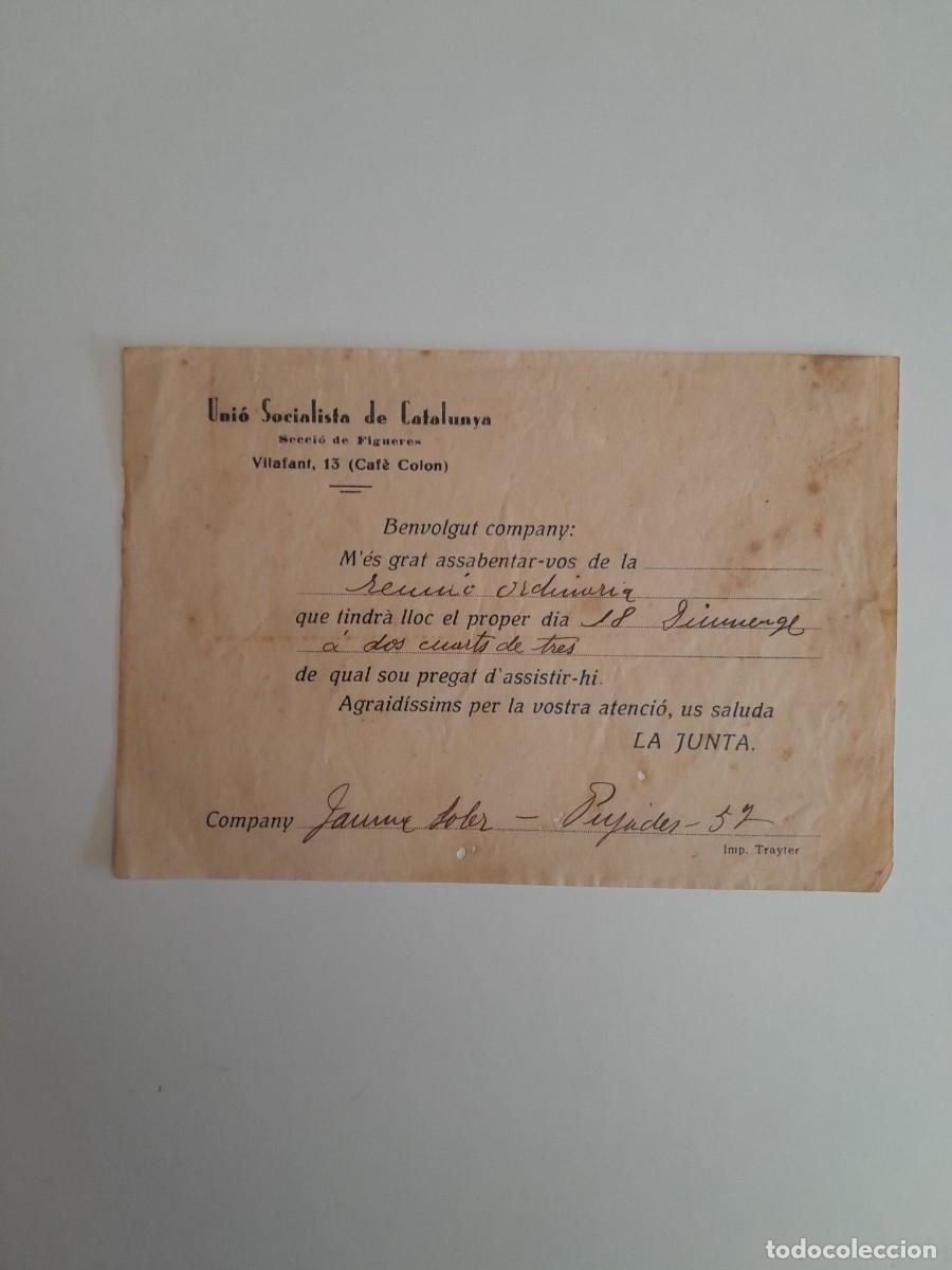 Documentos antiguos: COMUNICACI&Oacute;N REUNI&Oacute;N ORDINARIA DE LA SECCI&Oacute;N DE FIGUERES DE LA UNI&Oacute; SOCIALISTA DE CATALUNYA (c.1930)