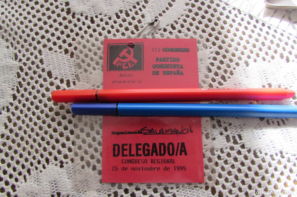 Documentos antiguos: PCE TARJETA PASE PARTIDO COMUNISTA DE ESPA&Ntilde;A DELEGADO CONGRESO REGIONAL 1995 SALAMANCA