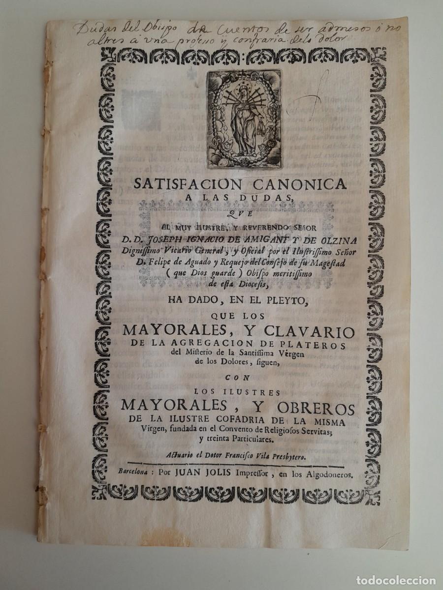 Documentos antiguos: SATISFACCI&Oacute;N CAN&Oacute;NICA SOBRE PLEITO OCURRIDO ENTRE AGREGACI&Oacute;N DE PLATEROS Y COFRAD&Iacute;A... (BCN, 1736)
