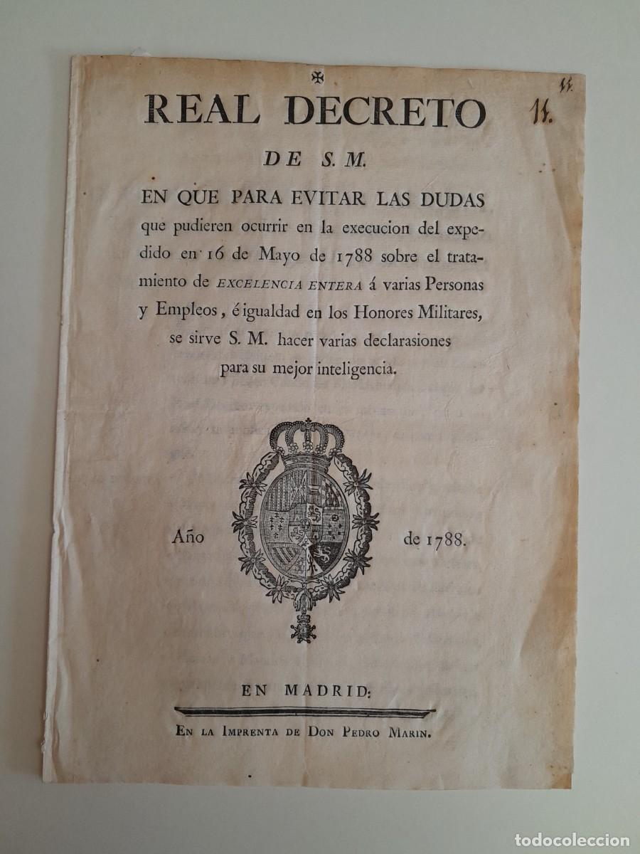 Documentos antiguos: REAL DECRETO CARLOS III SOBRE REAL DECRETO DE TRATAMIENTO DE EXCELENCIA A PERSONAS Y EMPLEOS (1788)