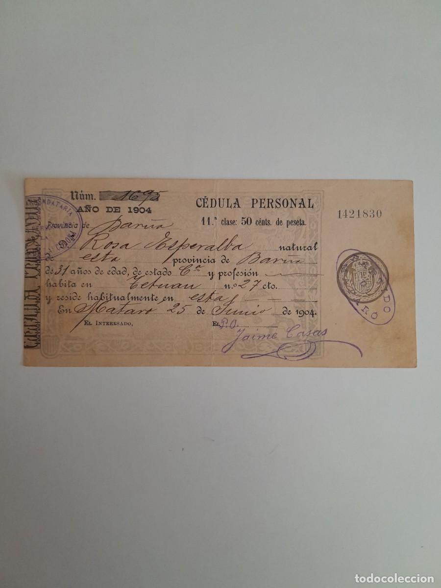 Documentos antiguos: C&Eacute;DULA PERSONAL A NOMBRE DE ROSA ESPERALBA (MATAR&Oacute;, 25 JUNIO 1904)