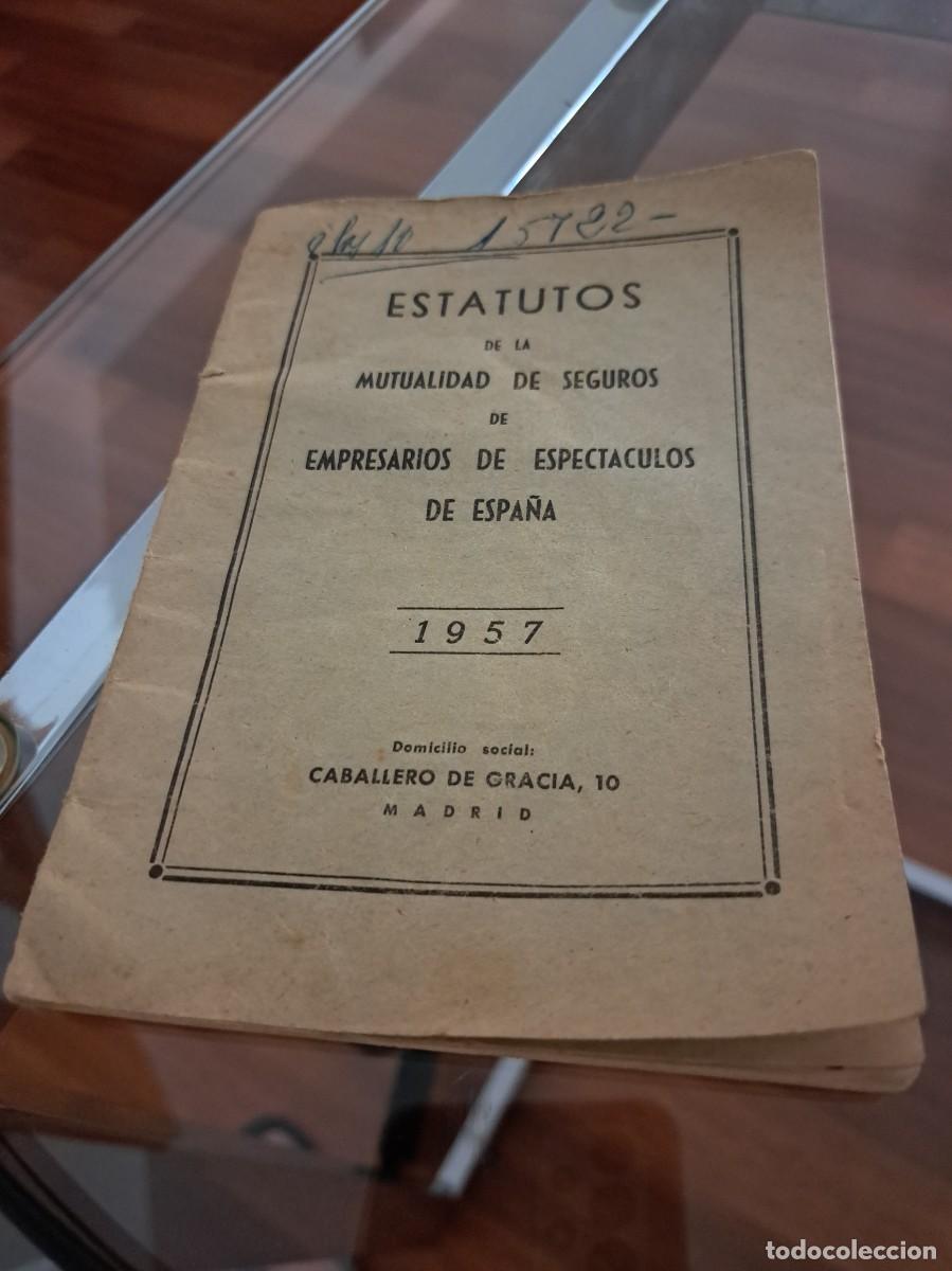 Documentos antiguos: Estatutos de la Mutualidad de Seguros de Empresarios de Espect&aacute;culos de Espa&ntilde;a. 1957
