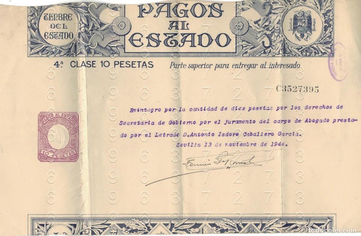 Documentos antiguos: SEVILLA JURAMENTO DE ABOGADO 1944 PAGOS AL ESTADO ANTONIO ISIDORO CABALLERO GARCIA B67