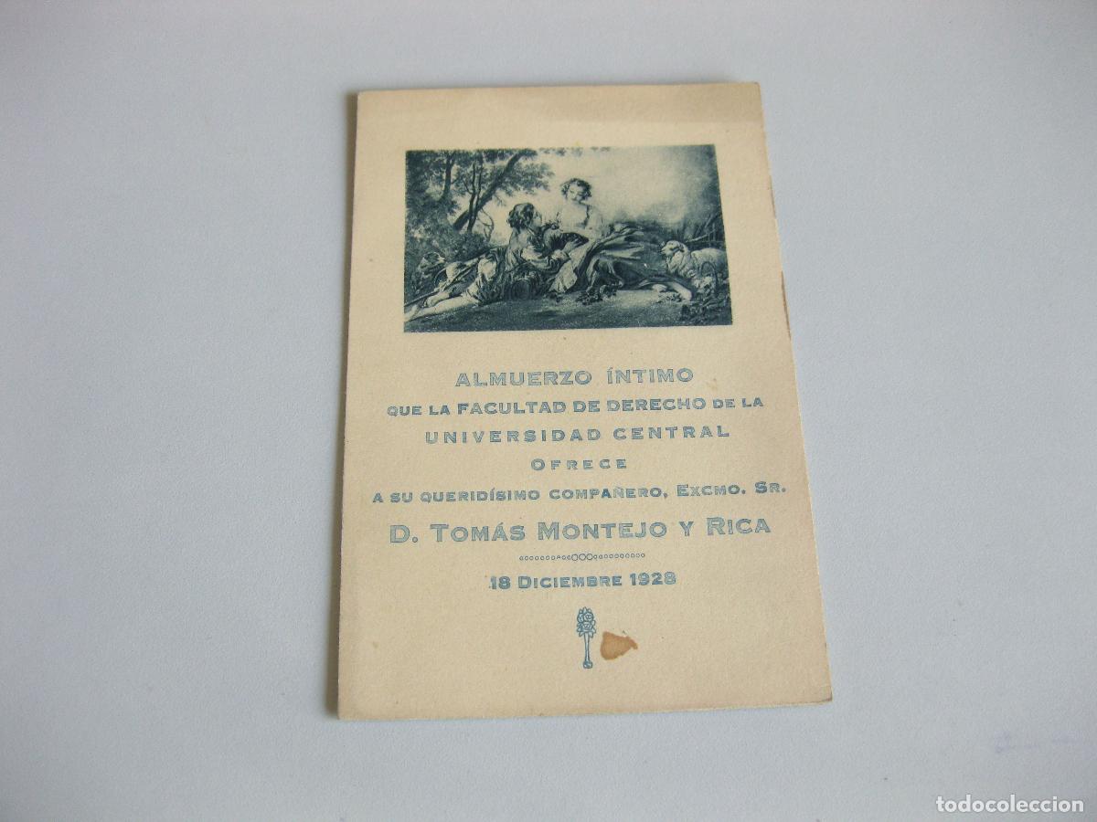 Documentos antiguos: MENU DEL ALMUERZO &Iacute;NTIMO QUE LA FACULTAD DE DERECHO OFRECE A DON TOM&Aacute;S MONTEJO Y RICA. 1928