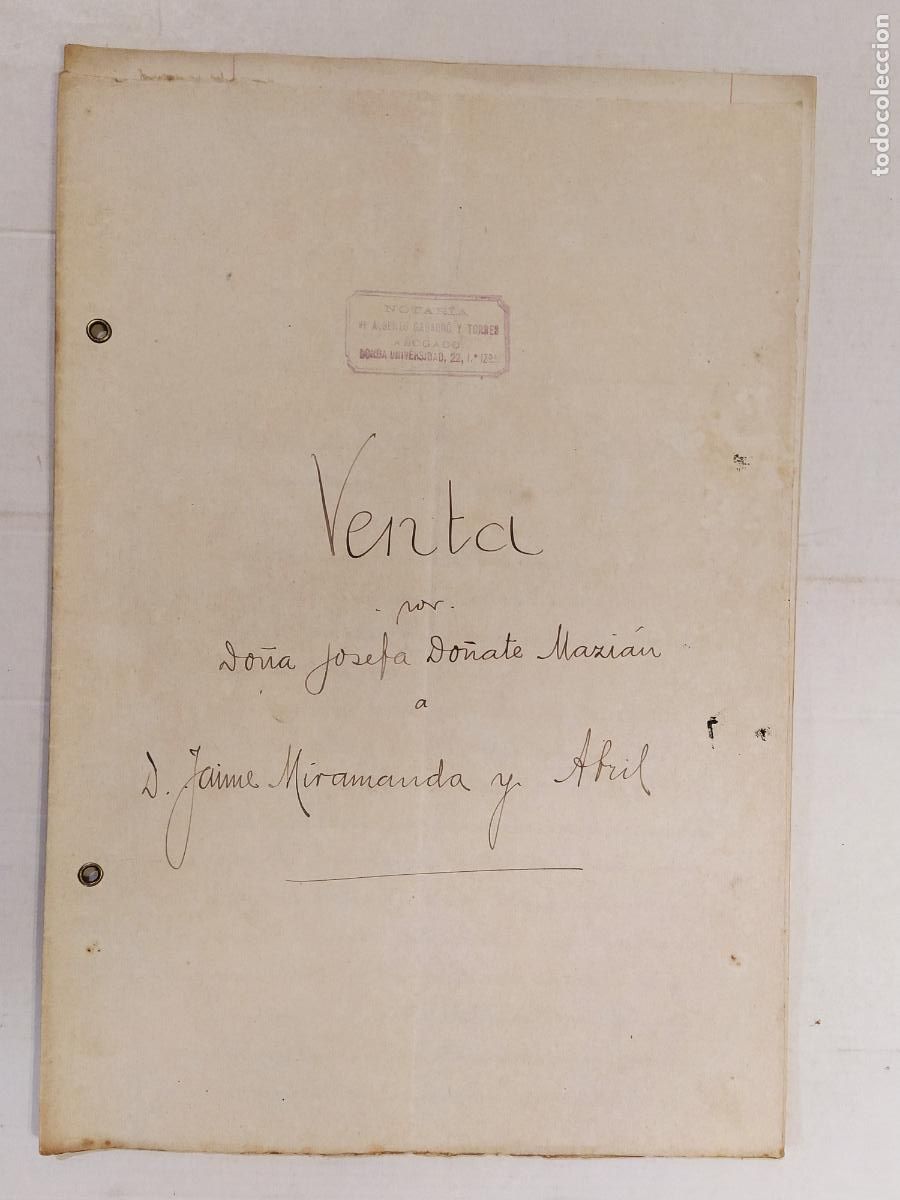Documenti antichi: BARCELONA - NOTARIA DE ALBERTO GABARRO Y TORRES - VENTA JOSEFA DO&Ntilde;ATE Y JAIME MIRAMANDA - A&Ntilde;O 1920