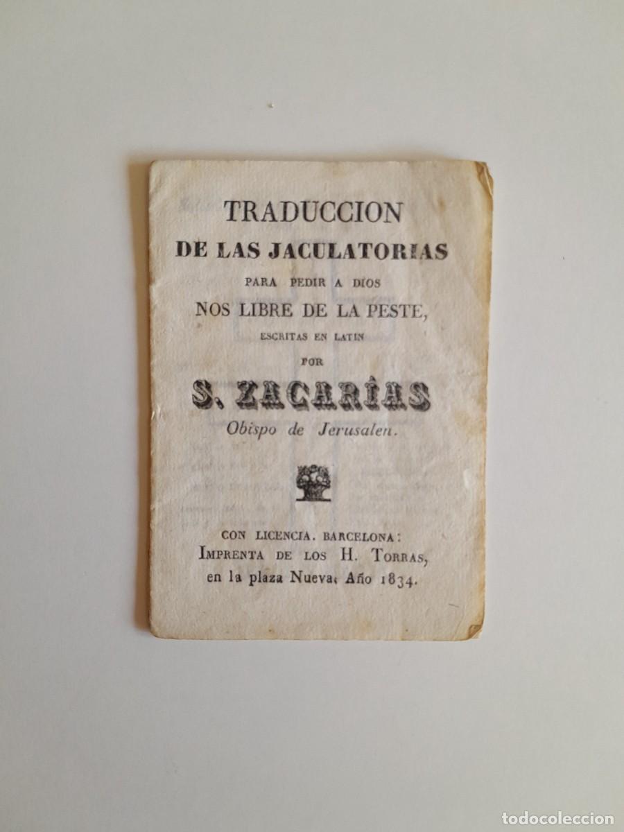 Documentos antigos: TRADUCCI&Oacute;N DE LAS JACULATORIAS PARA PEDIR A DIOS NOS LIBRE DE LA PESTE - S. ZACAR&Iacute;AS (1834)