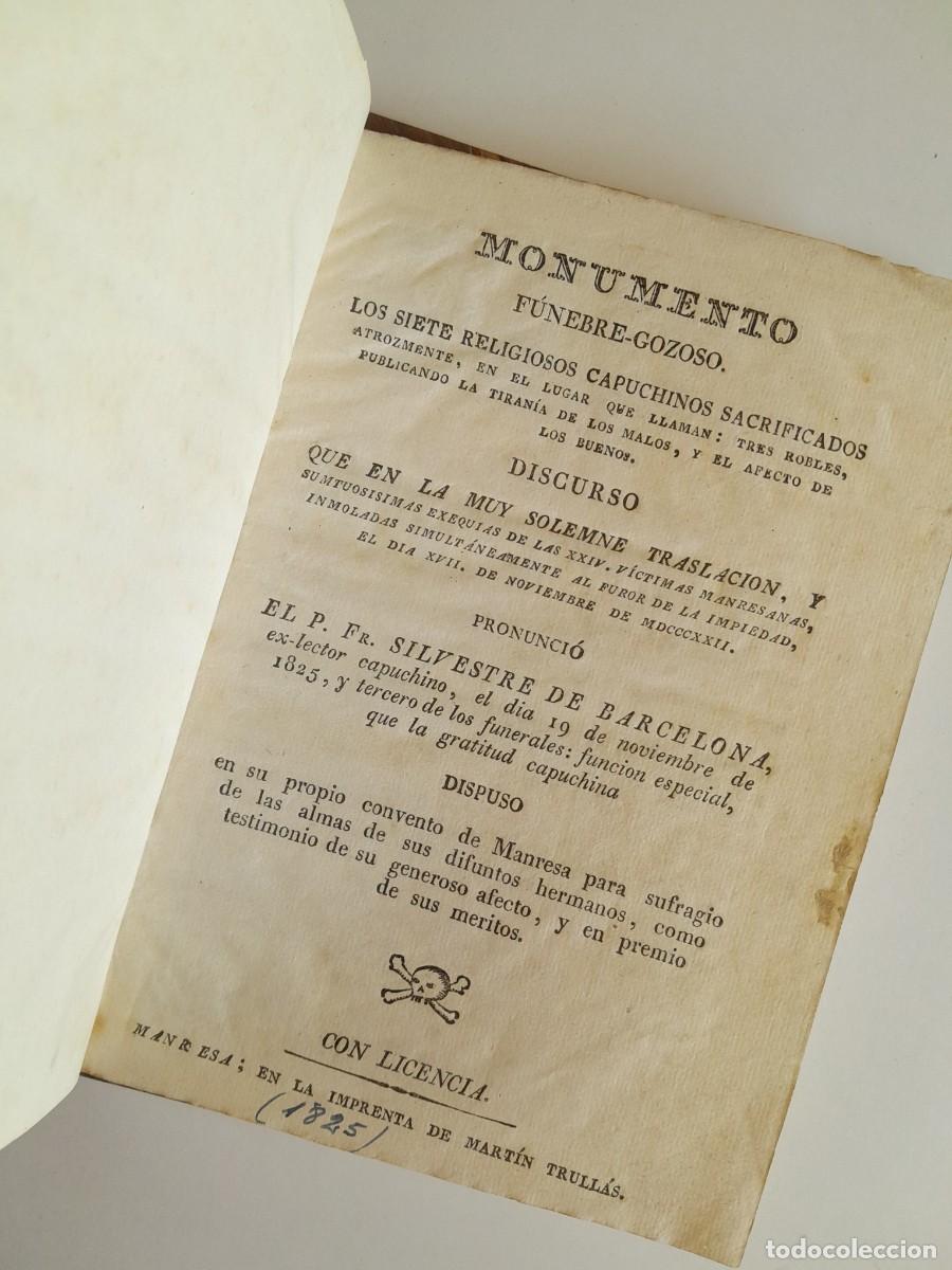 Documentos antiguos: MONUMENTO F&Uacute;NEBRE-GOZOSO. SIETE RELIGIOSOS CAPUCHINOS SACRIFICADOS (MANRESA, 1825)