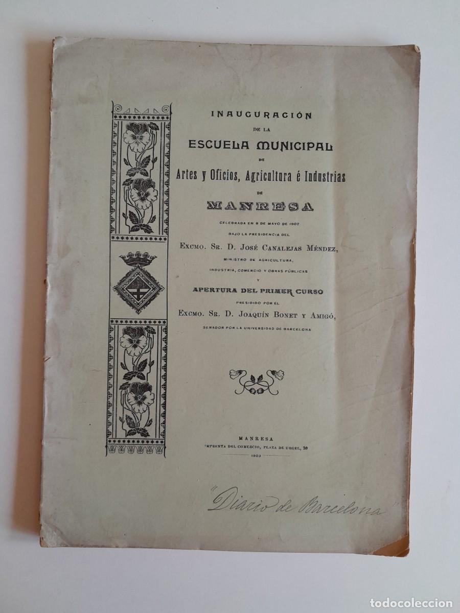 Documentos antiguos: INAUGURACI&Oacute;N DE LA ESCUELA MUNICIPAL DE ARTES Y OFICIOS DE MANRESA (1903)