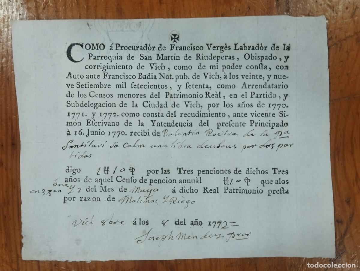 Documentos antiguos: RECIBO DEL REAL PATRIMONIO CORREGIMIENTO DE VICH. A&Ntilde;O 1772.