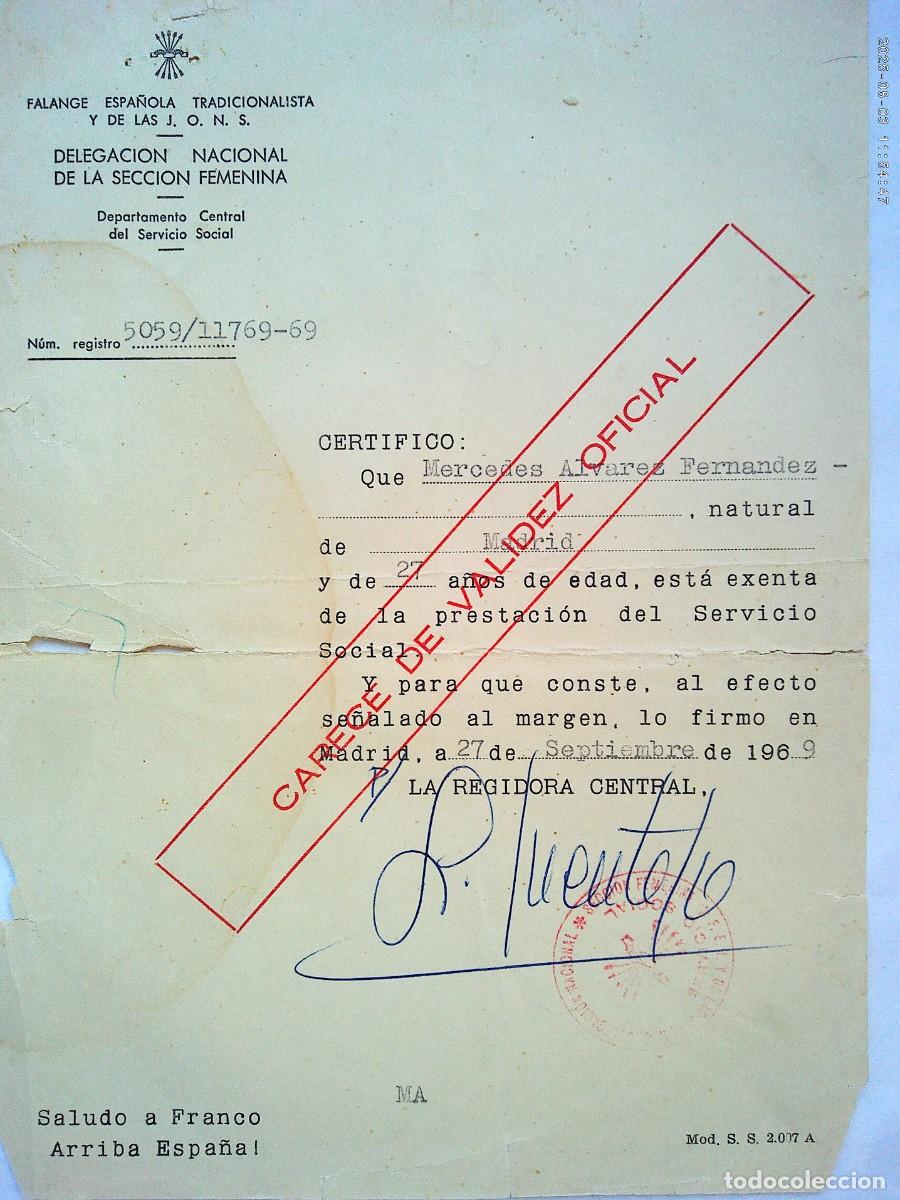 Documentos antiguos: FALANGE - SECCION FEMENINA : CERTIFICADO EXENTA DE PRESTACION SERVICIO SOCIAL. MADRID , 1969