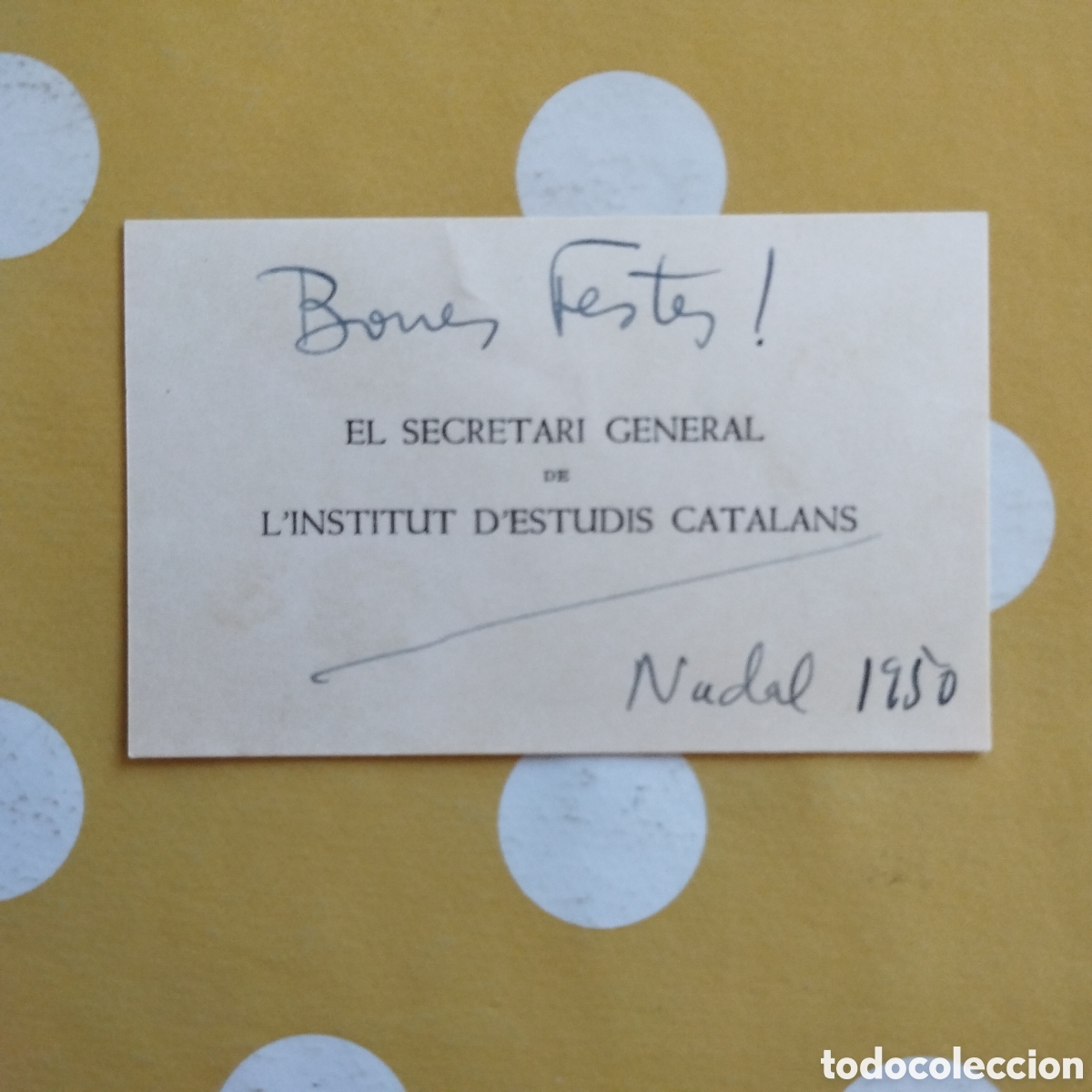 Documentos antiguos: TARGETA DE VISITA RAMON ARAMON I SERRA SECRETARI GENERAL INSTITUT D'ESTUDIS CATALANS NADAL 1950