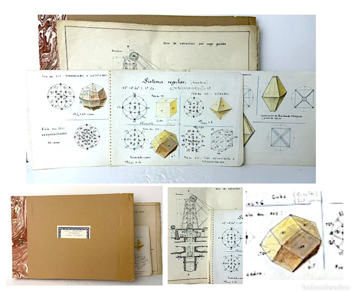 Documentos antiguos: Dibujos Geom&eacute;tricos de Holoedr&iacute;a (tinta y acuarela) + Mina de extracci&oacute;n. Salvador Grau, Tarragona.