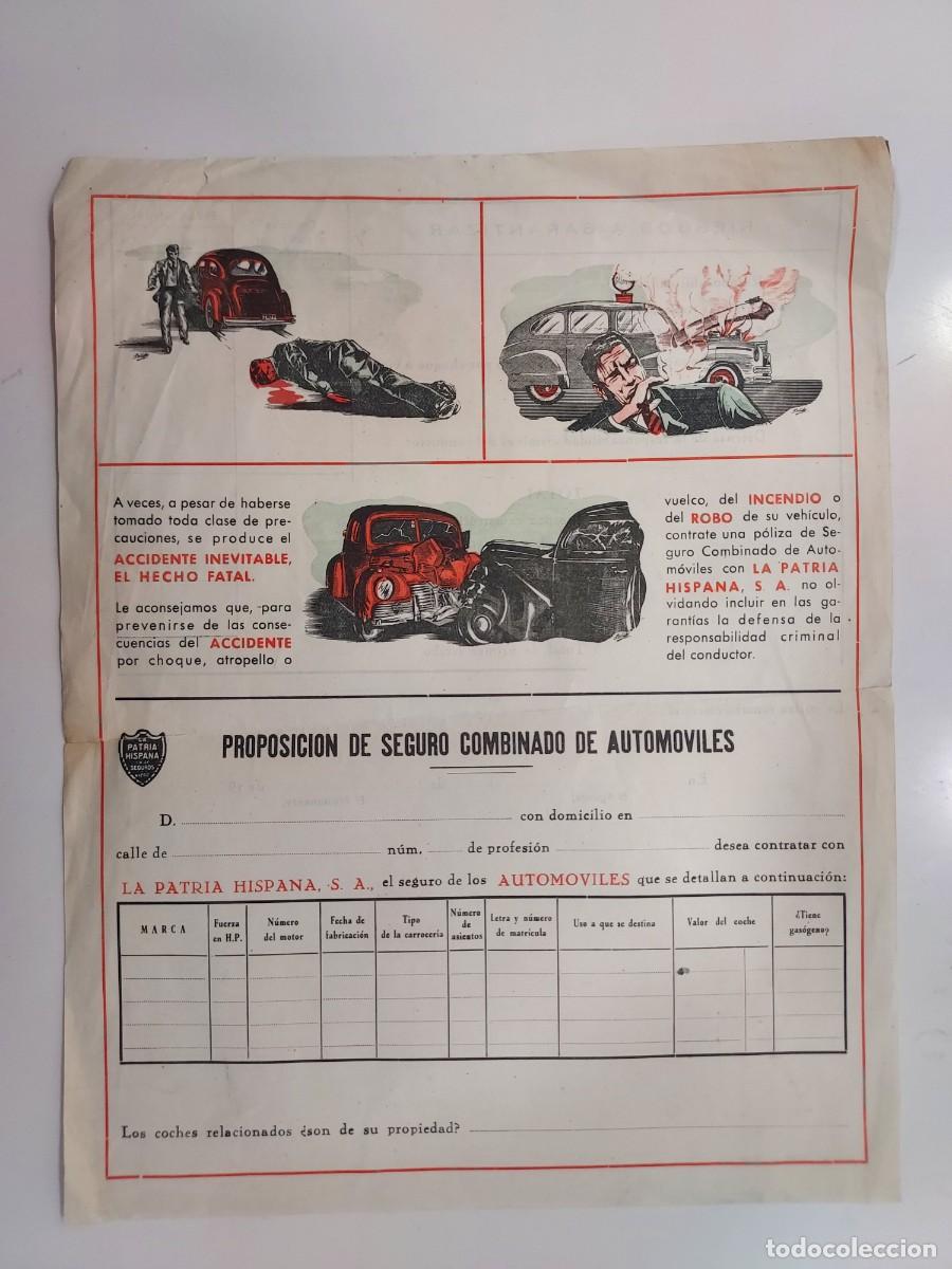 Documentos antiguos: LA PATRIA HISPANA SEGUROS. Proposici&oacute;n de seguro combinado de autom&oacute;viles. Ca. 1940 (gas&oacute;geno)