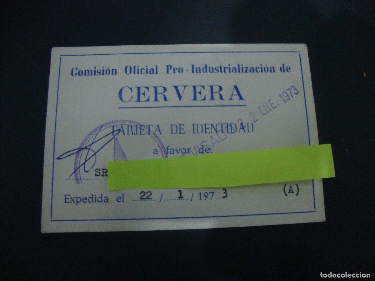 Documentos antiguos: TARJETA DE IDENTIDAD COMISION OFICIAL PRO INDUSTRIALIZACION DE CERVERA LERIDA 1973