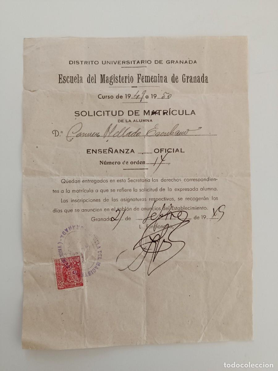 Documentos antiguos: SOLICITUD DE MATR&Iacute;CULA ESCUELA MAGISTERIO FEMENINO DE GRANADA. 1949