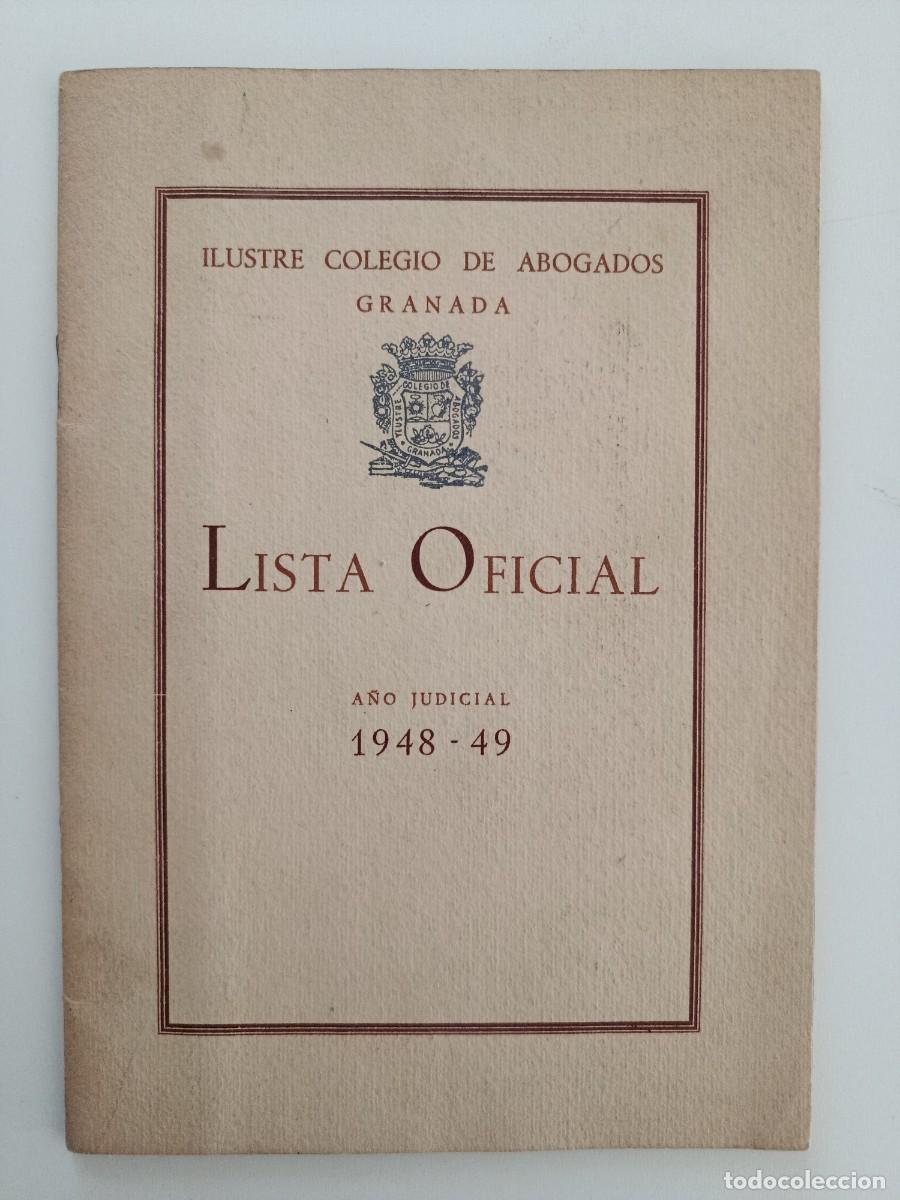 Documentos antiguos: LISTA OFICIAL DEL ILUSTRE COLEGIO DE ABOGADOS DE GRANADA 1948-1949