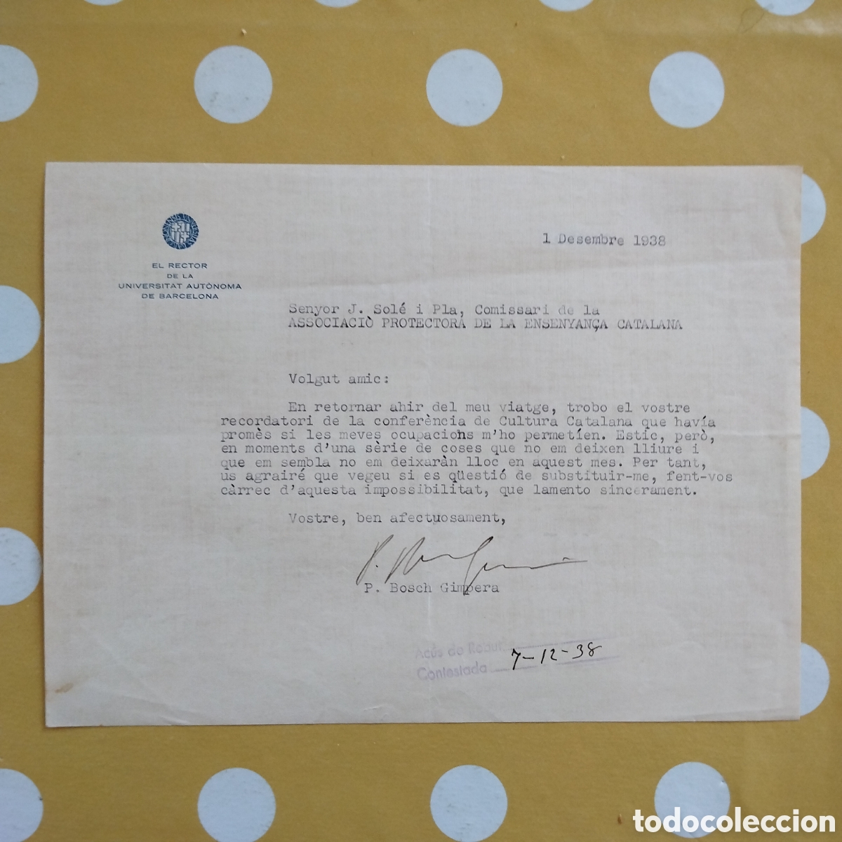Documentos antiguos: 1938 CARTA DE PERE BOSCH I GIMPERA A JOAN SOLE i PLA ASSOCIACI&Oacute; PROTECTORA ENSENYAN&Ccedil;A CATALANA
