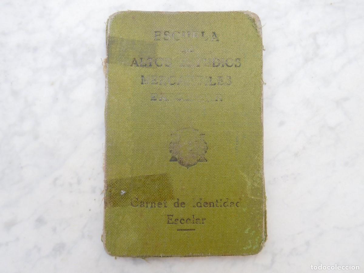 Documentos antiguos: Carnet de escuela de altos estudios mercantiles 1932 Rep&uacute;blica