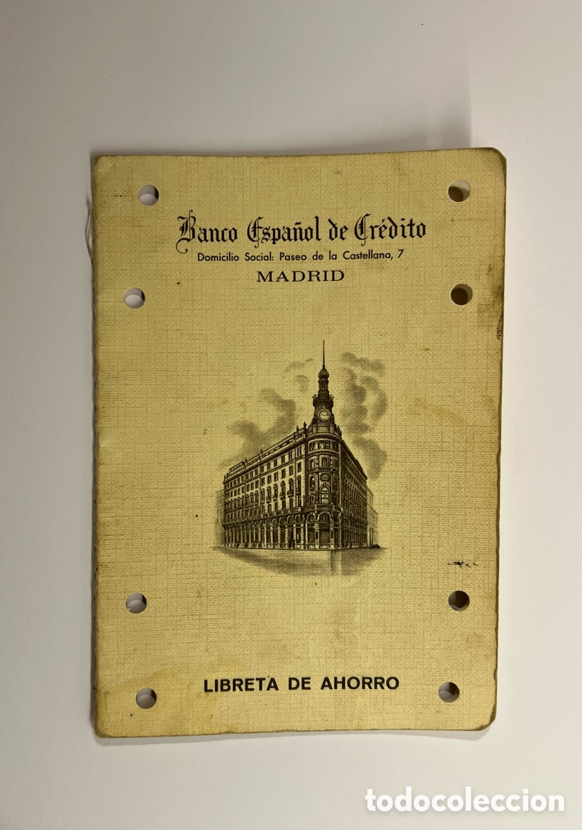 Alte Dokumente: BANCO ESPA&Ntilde;OL DE CR&Eacute;DITO. Libretas de Ahorro antigua.. (h.1980?)
