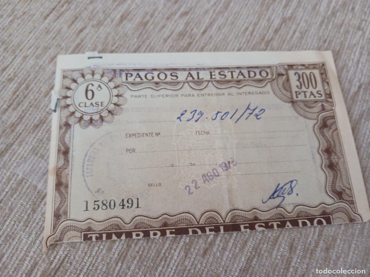 Documentos antiguos: Pagos al Estado 300 PTAS. - 6&ordf; Clase, 1972