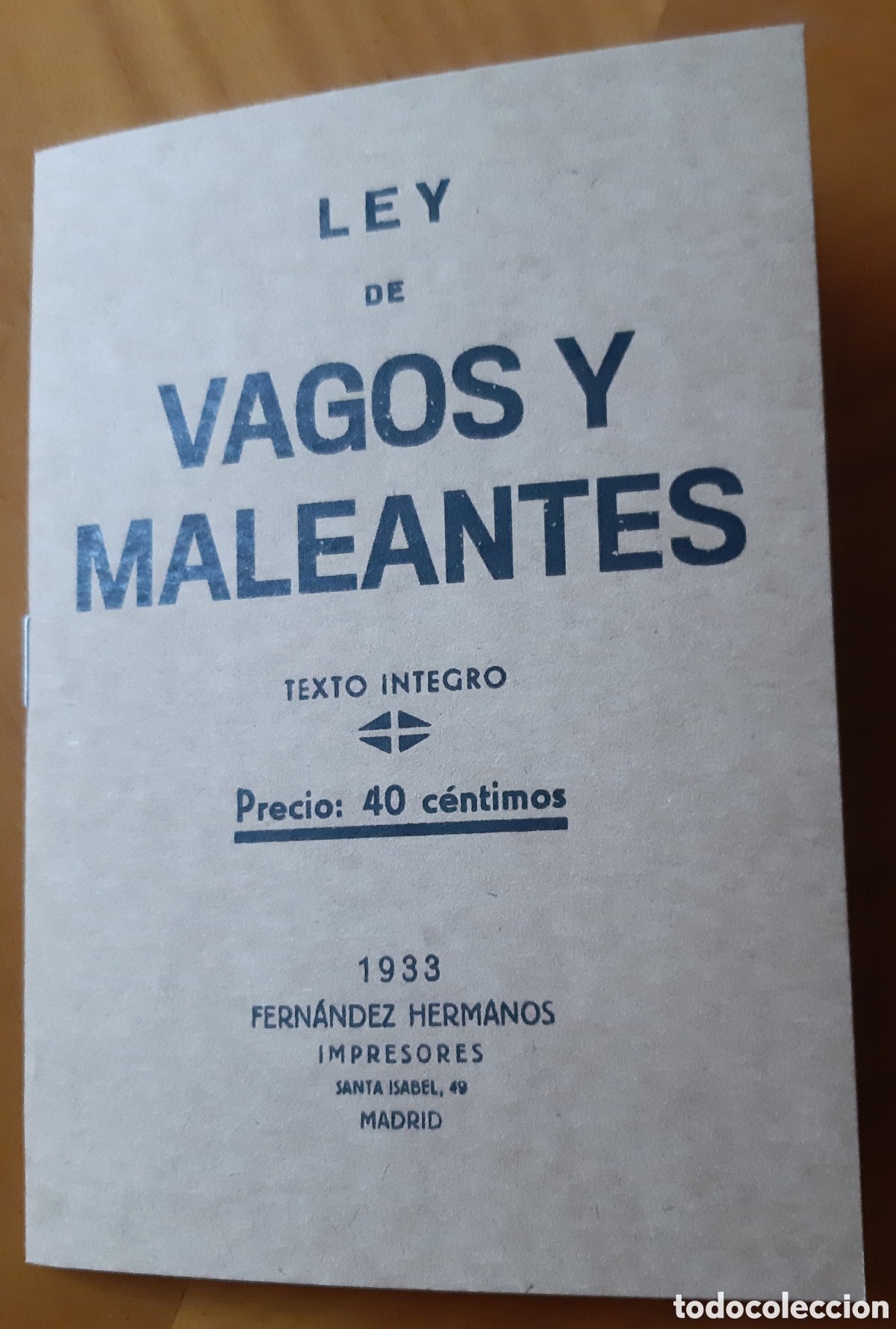 Documentos antiguos: Facs&iacute;mil Ley de Vagos y Maleantes. A&ntilde;o 1933. R9005