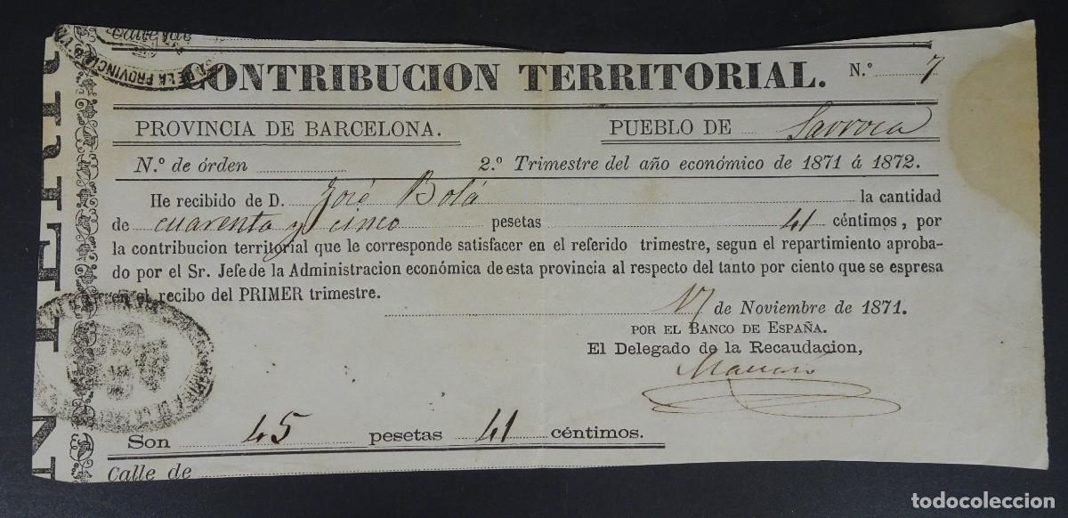 Documents Anciens: ANTIGUO RECIBO CONTRIBUCI&Oacute;N TERRITORIAL, 1871, SARROCA, BARCELONA, VER FOTOS