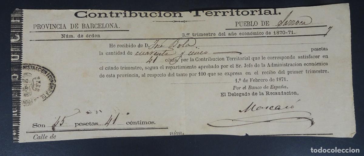 Old Documents: ANTIGUO RECIBO CONTRIBUCI&Oacute;N TERRITORIAL, 1871, BARCELONA, VER FOTOS