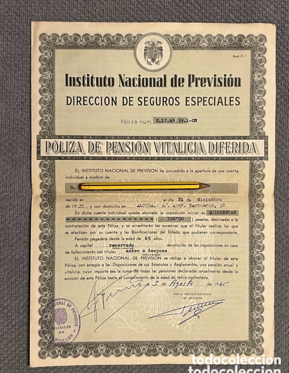 Alte Dokumente: P&Oacute;LIZA DE PENSI&Oacute;N VITALICIA DIFERIDA. Instituto Nacional de Previsi&oacute;n. ALTURA (a.1965)