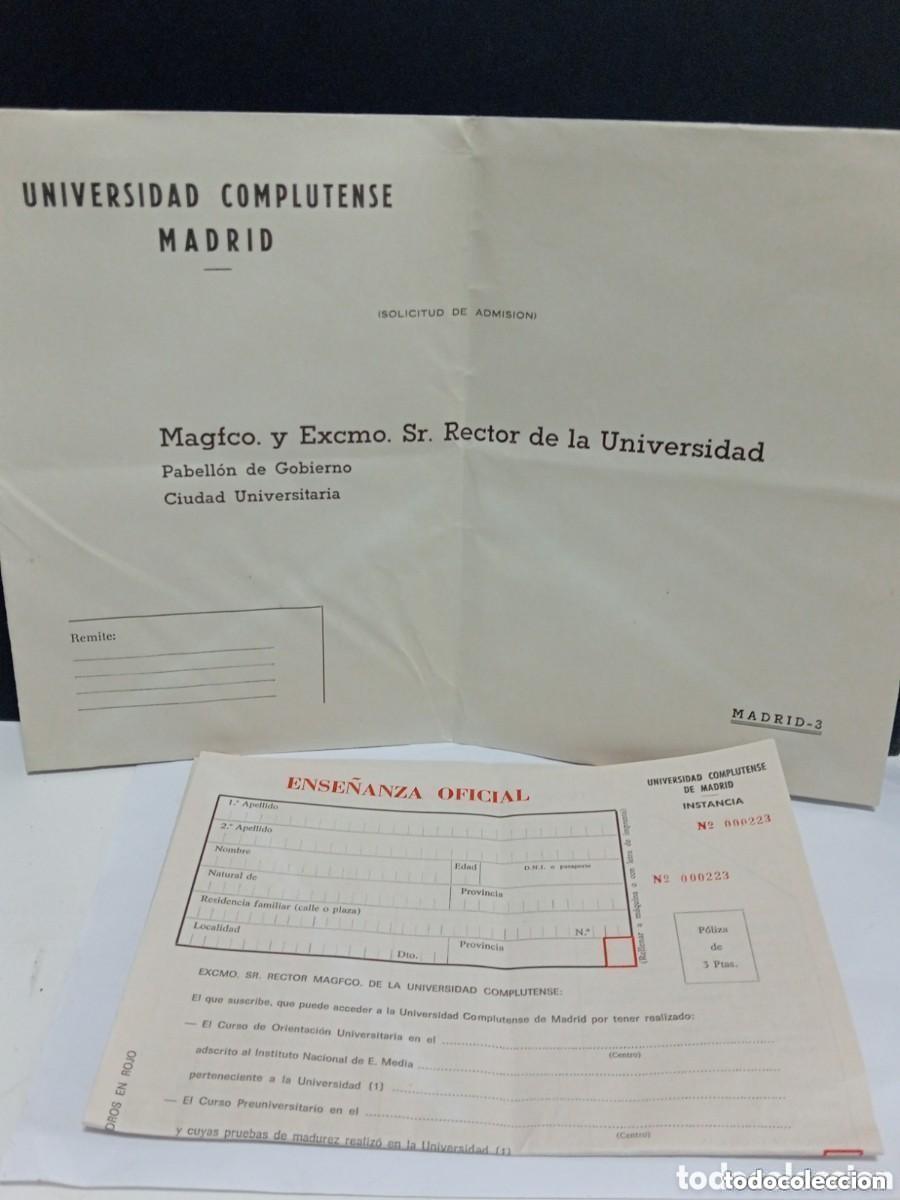 Documents Anciens: RARO. UNIVERSIDAD COMPLUTENSE DE MADRID. SOLICITUD DE ADMISION. ENSE&Ntilde;ANZA OFICIAL. MADRID 1974
