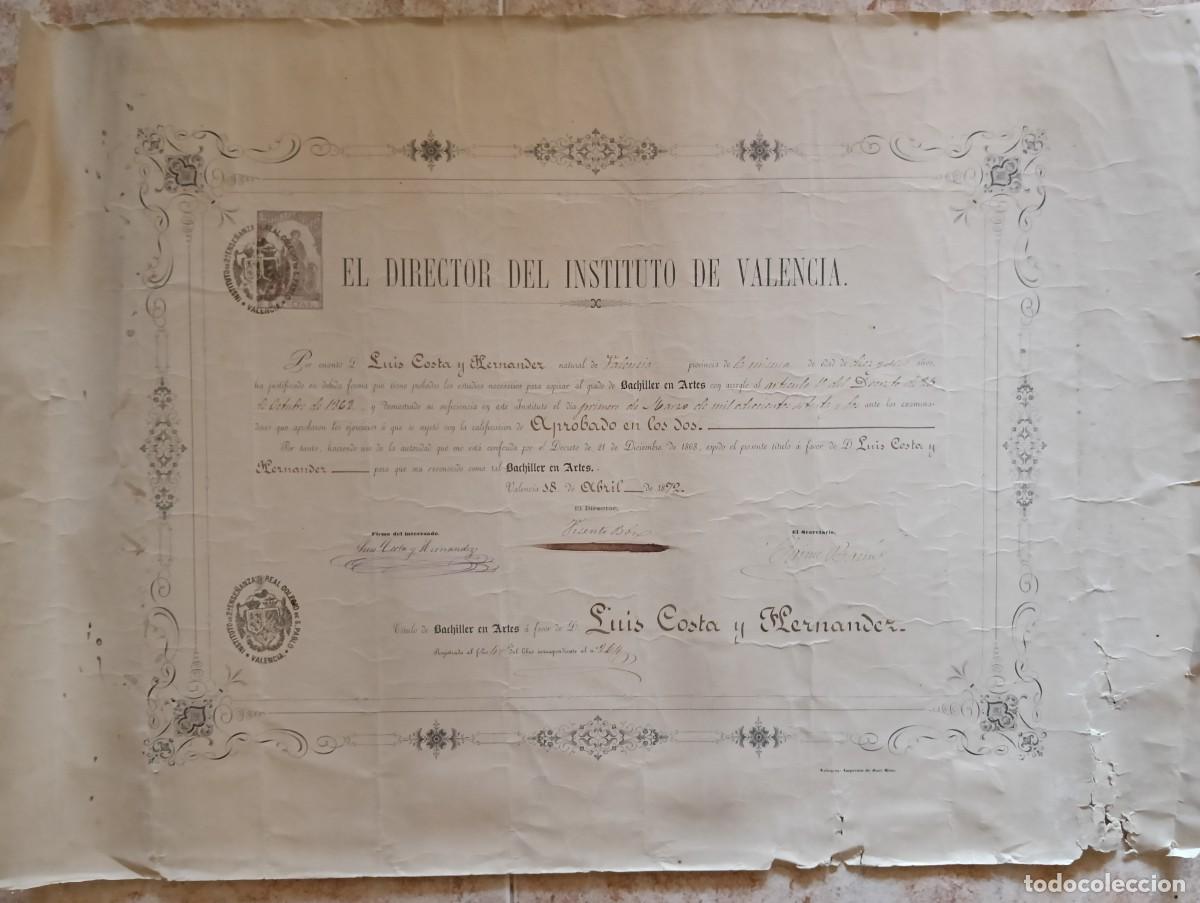 Documentos antiguos: 1872 TITULO BACHILLER ARTES INSTITUTO S. PABLO VALENCIA. POLIZA CLASE 5&ordf; DE 8 PTS