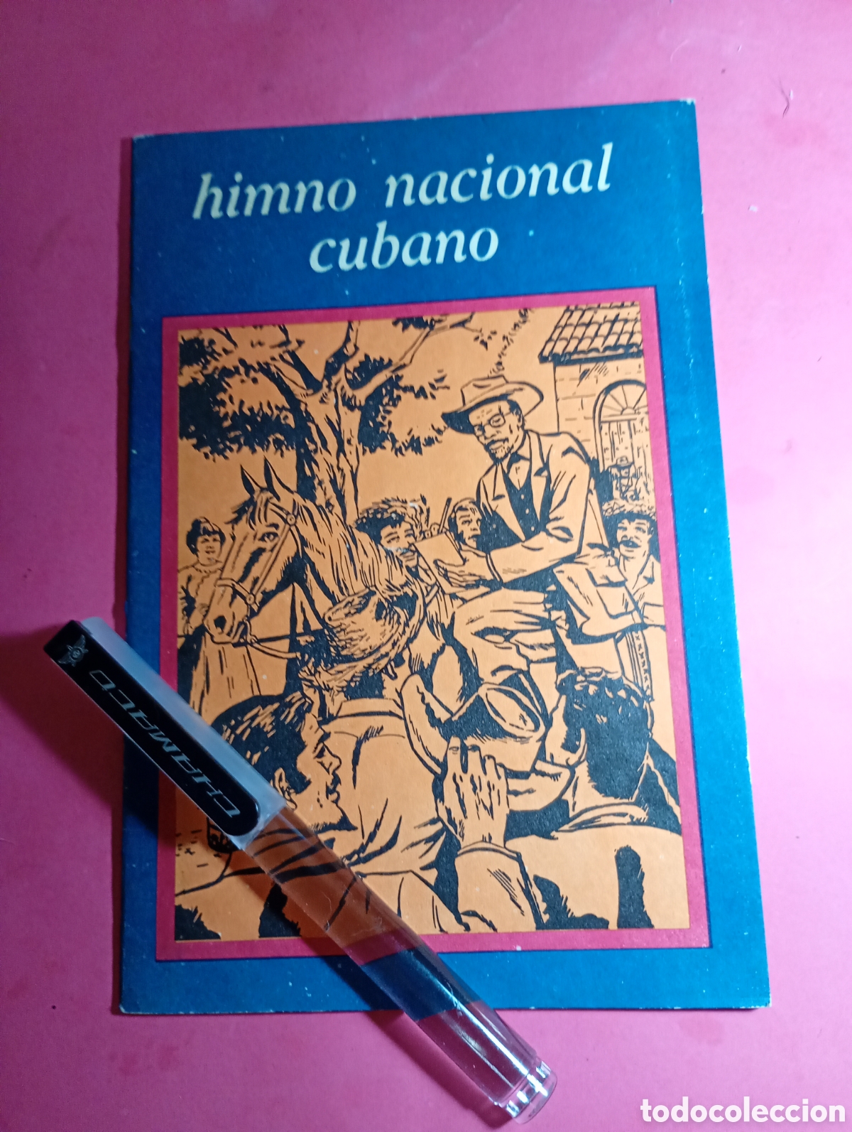 Documentos antiguos: LA HABANA CUBA ''HIMNO NACIONAL CUBANO'' EDITORIAL PUEBLO Y EDUCACI&Oacute;N