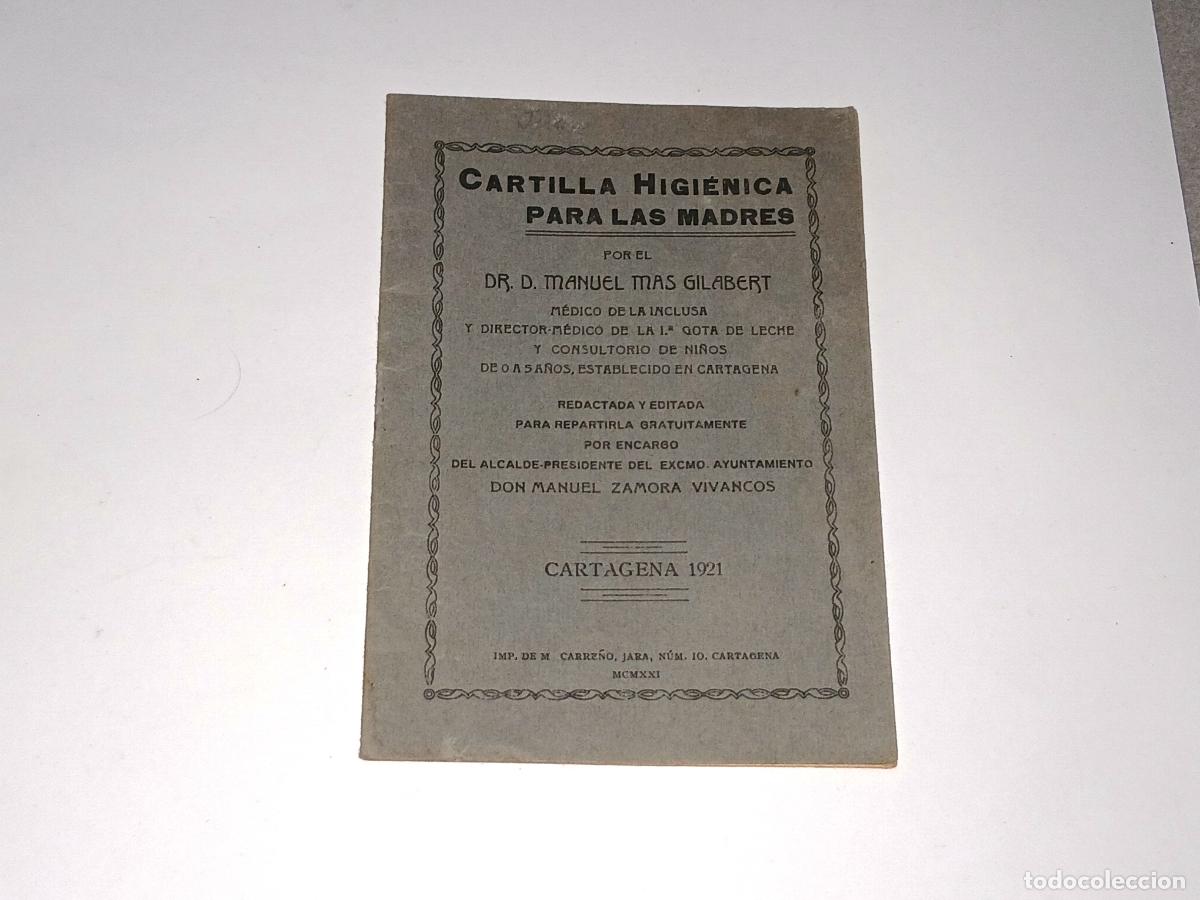Old Documents: Papel antiguo. Cartilla higi&eacute;nica para madres, dr Manuel M&aacute;s Gilabert, Cartagena, 1921
