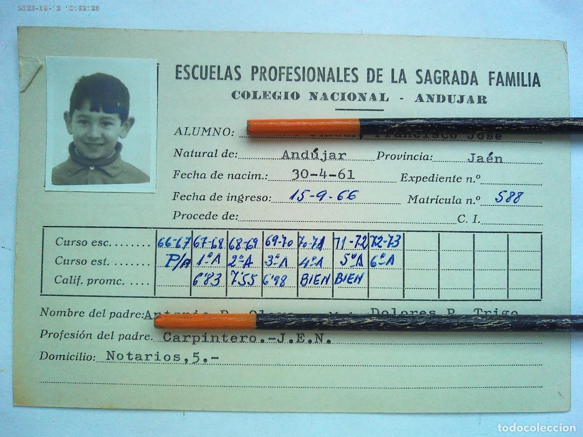 Old Documents: ESCUELAS PROFESIONALES SAGRADA FAMILIA: FICHA ALUMNO , CURSO 1966 AL 73 . ANDUJAR ( JAEN )