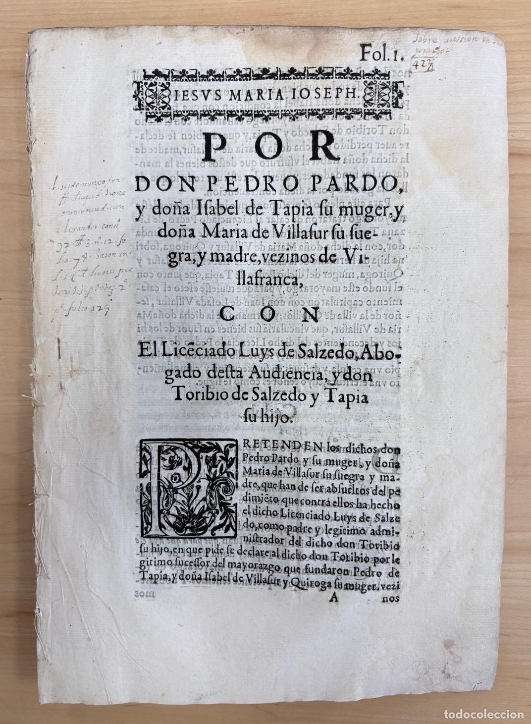 Documentos antiguos: PORC&Oacute;N ALEGACI&Oacute;N JUR&Iacute;DICA SOBRE EL MAYORAZGO DE PEDRO DE TAPIA Y VILLAFUR. VILLAFRANCA, SIGLO XVII
