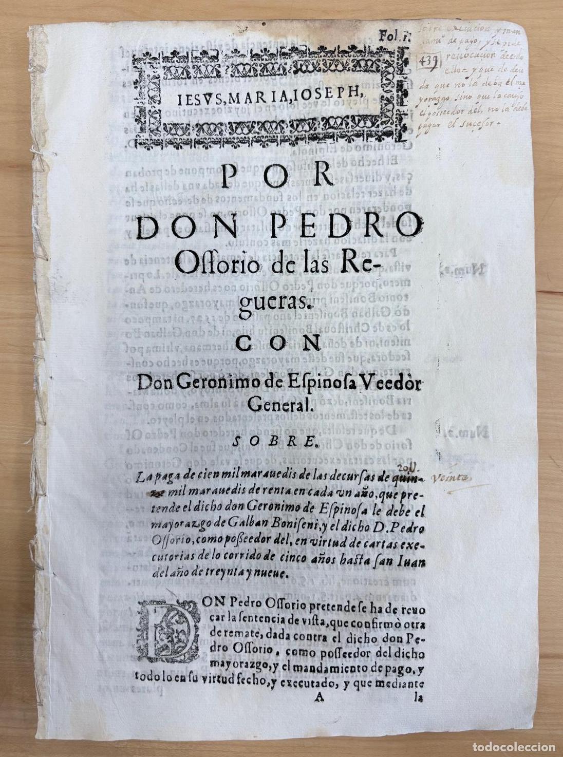 Documentos antiguos: PORC&Oacute;N JUR&Iacute;DICO SOBRE EL PLEITO ENTRE DON PEDRO OSORIO Y DON JER&Oacute;NIMO DE ESPINOSA. C. 1640