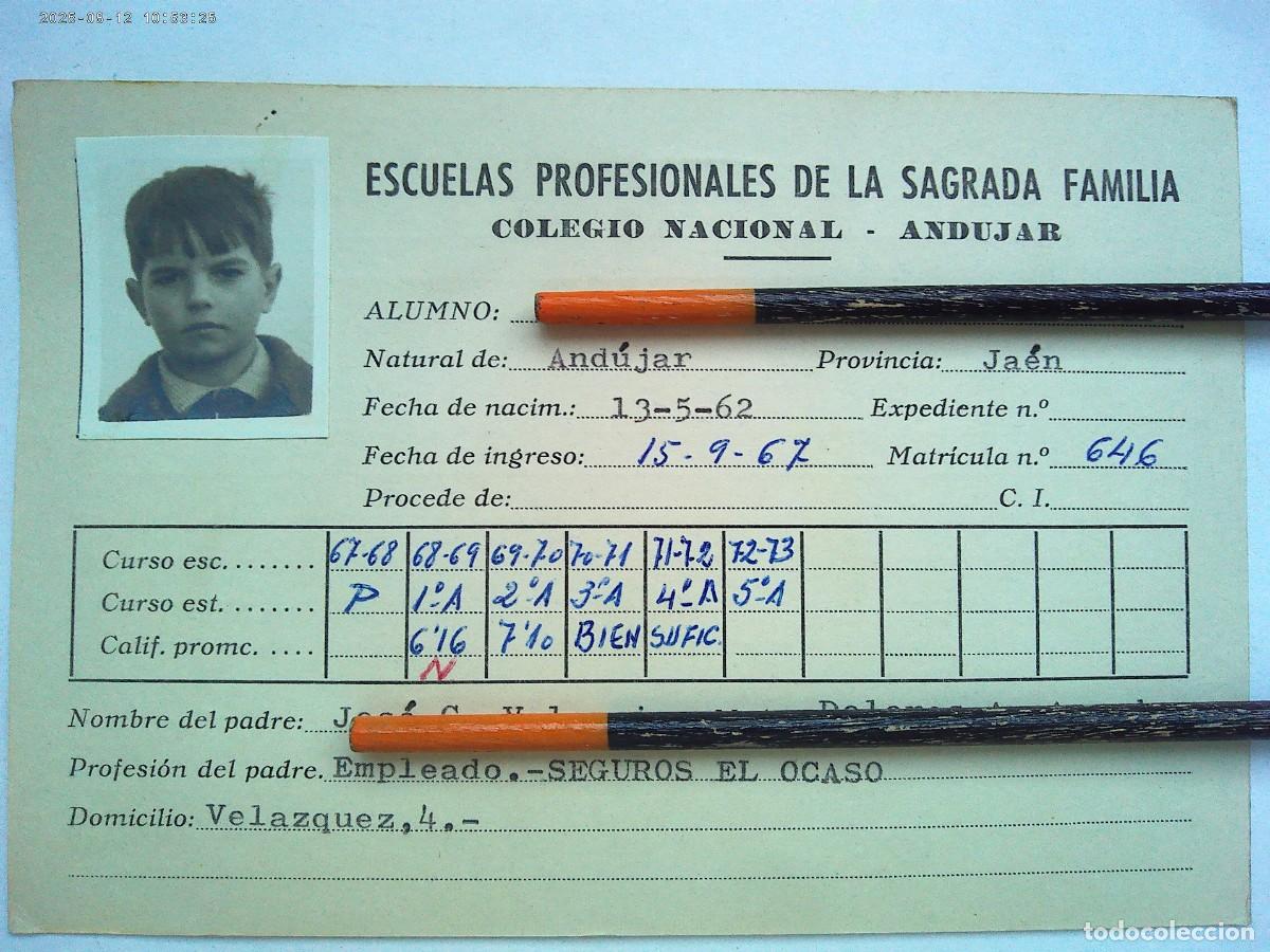 Alte Dokumente: ESCUELAS PROFESIONALES SAGRADA FAMILIA : FICHA ALUMNO , 1967 - 1973 . ANDUJAR ( JAEN )