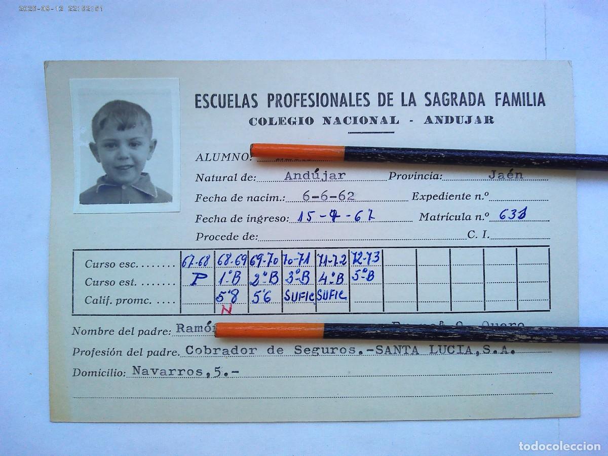 Documentos antiguos: ESCUELAS PROFESIONALES SAGRADA FAMILIA : FICHA ALUMNO, DE 1967 A 1973 . ANDUJAR ( JAEN )