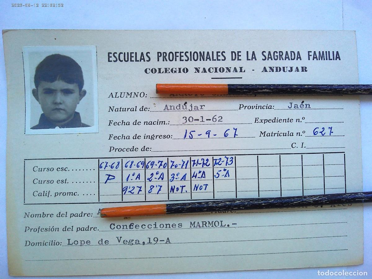 Documents Anciens: ESCUELAS PROFESIONALES SAGRADA FAMILIA : FICHA ALUMNO 1967 - 1973 . ANDUJAR ( JAEN )