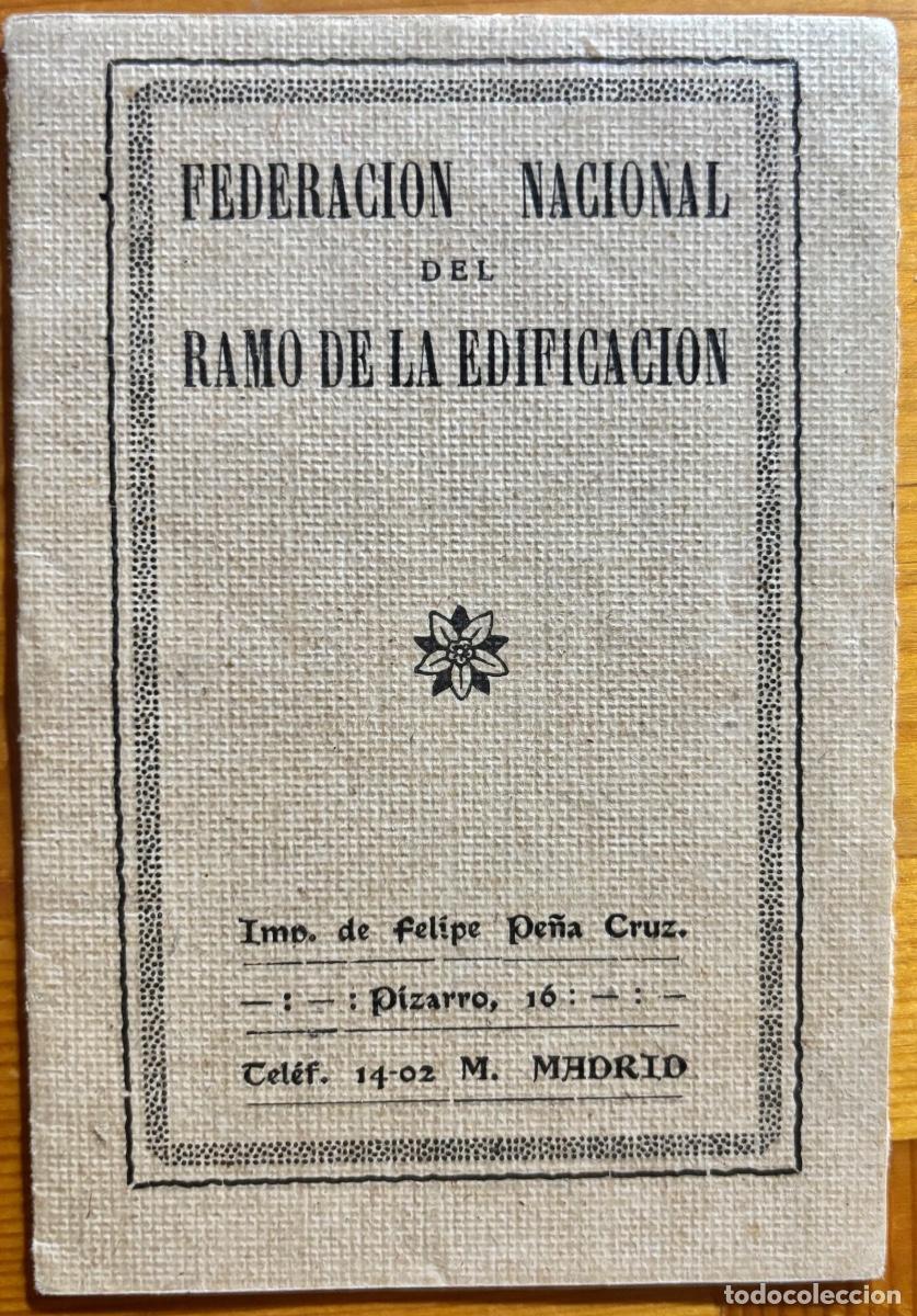 Documentos antiguos: ESTATUTOS FEDERACI&Oacute;N NACIONAL RAMO EDIFICACION- CONSTRUCCION- Ca. 1920- 30