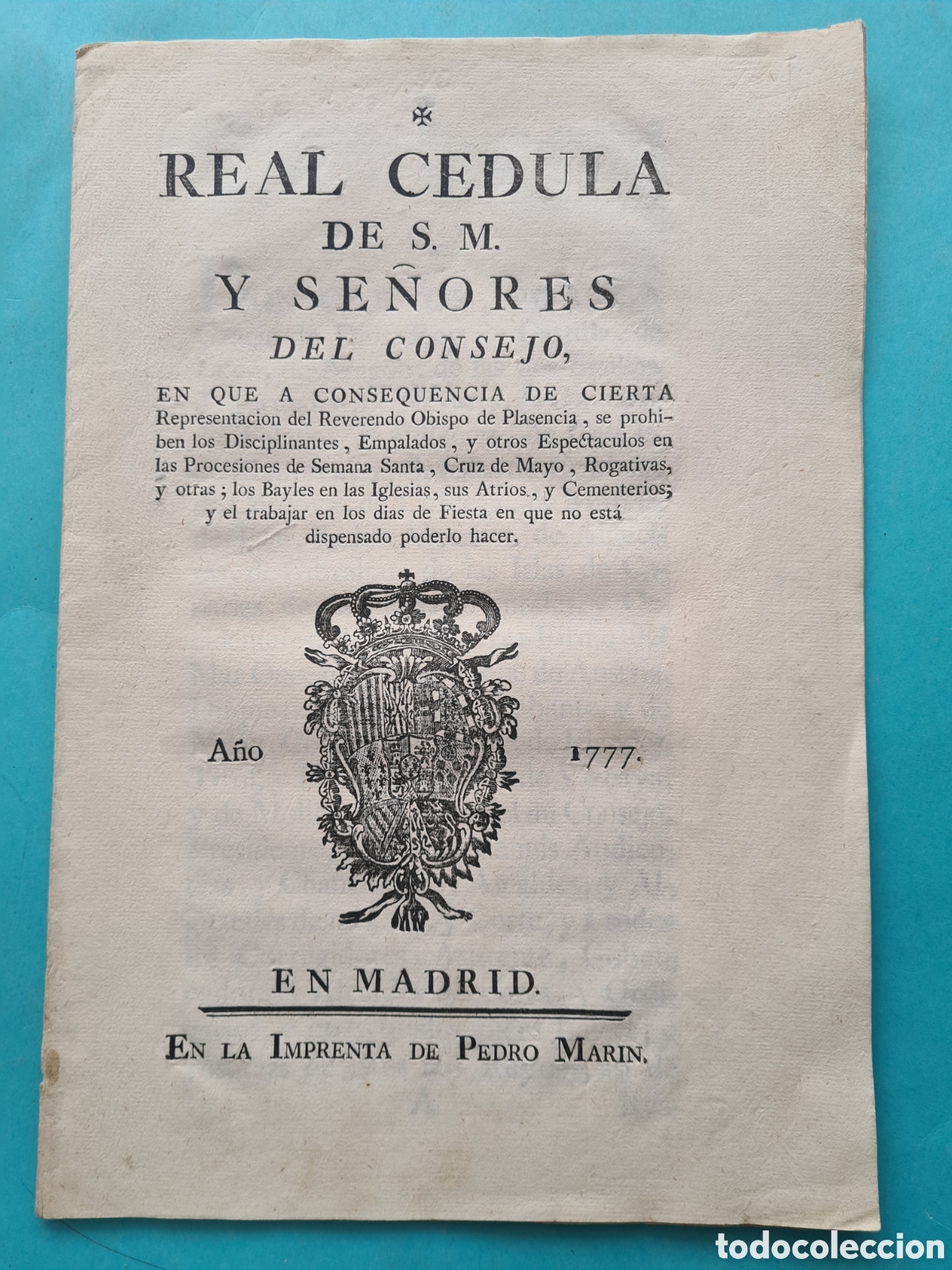 Alte Dokumente: REAL CEDULA CARLOS III PROHIBICION EN PROCESIONES, BAILAR EN IGLESIAS, TRABAJAR DIAS FESTIVOS 1777