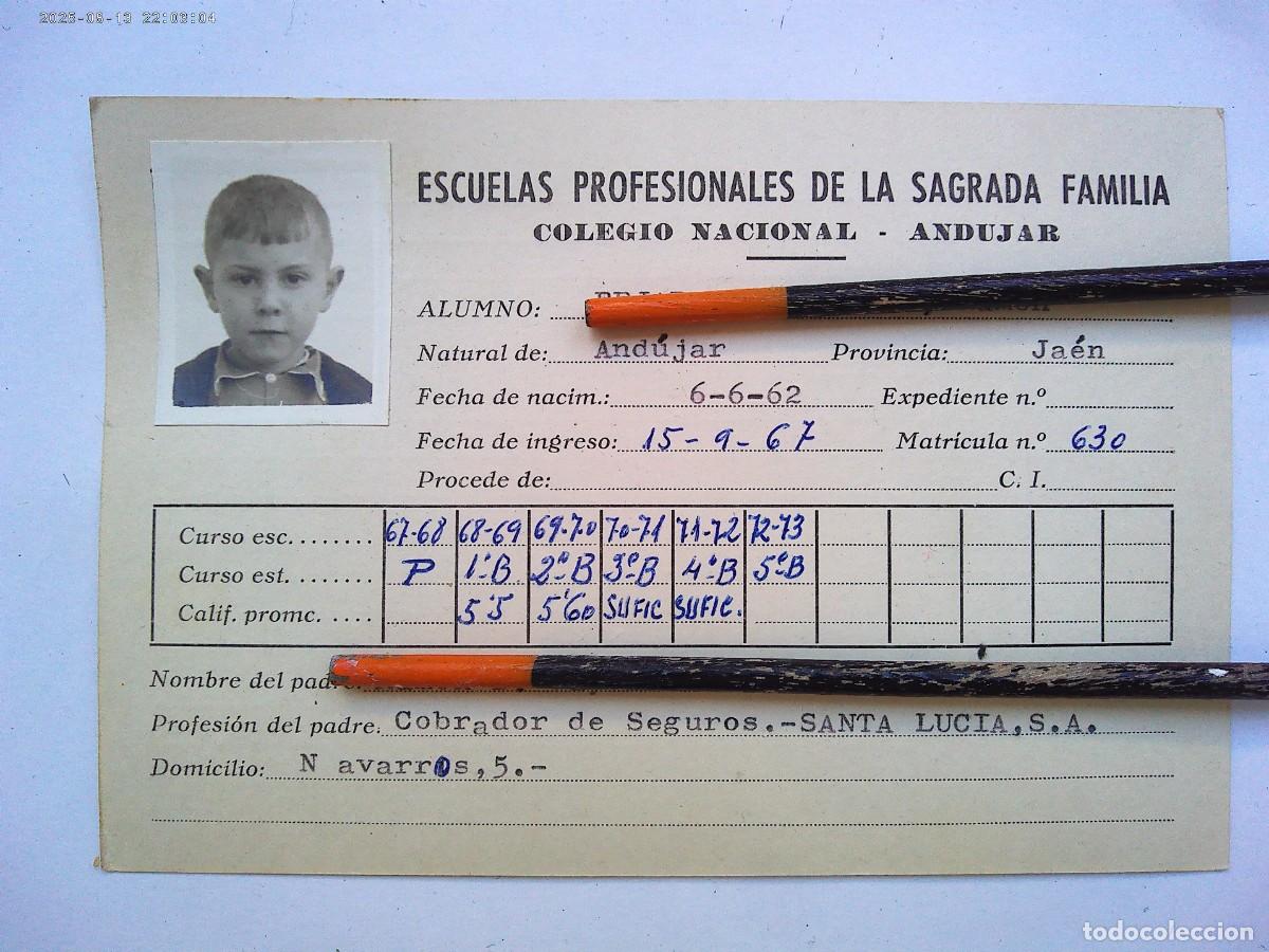 Documents Anciens: ESCUELAS PROFESIONALES SAGRADA FAMILIA : FICHA ALUMNO, 1967 - 1973 . ANDUJAR ( JAEN )