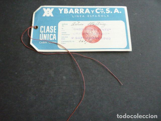 Documents Anciens: COMPA&Ntilde;IA YBARRA CRUCEROS ETIQUETA EQUIPAJE CLASE UNICA 1960
