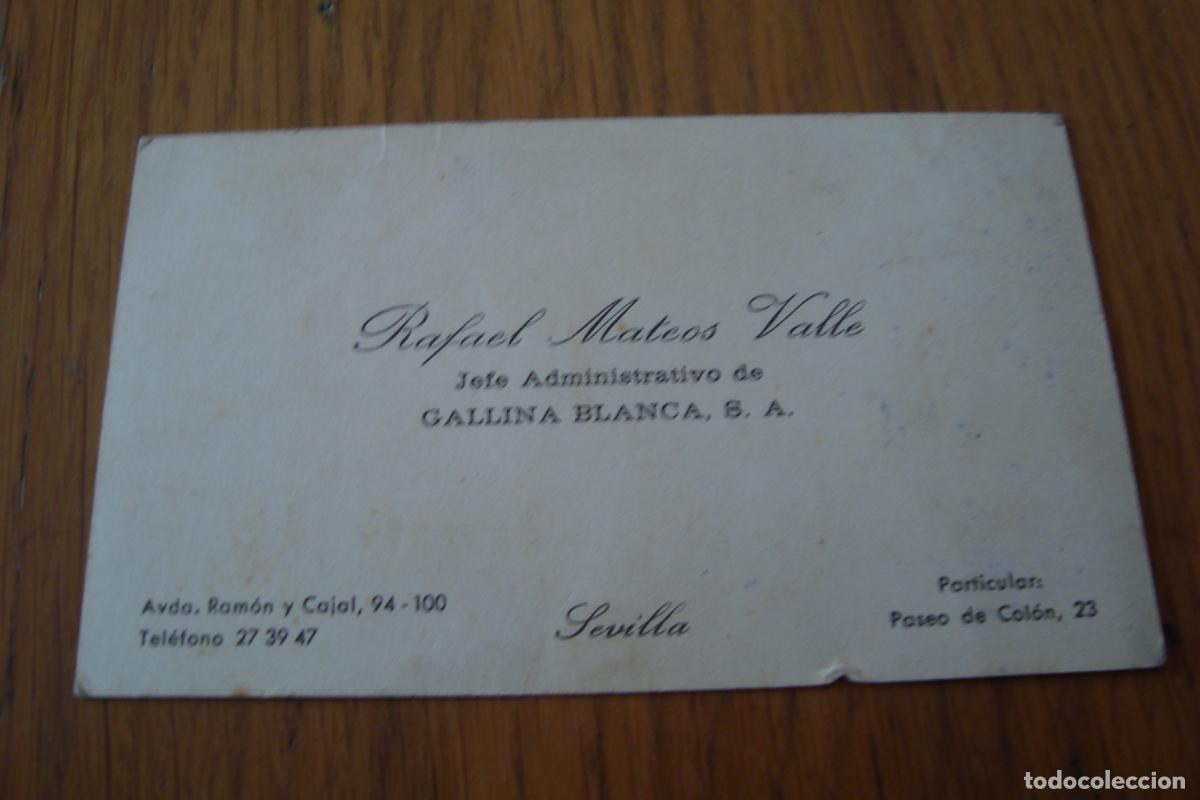Documentos antiguos: ANTIGUA TARJETA COMERCIAL. RAFAEL MATEOS VALLE. GALLINA BLANCA S.A SEVILLA
