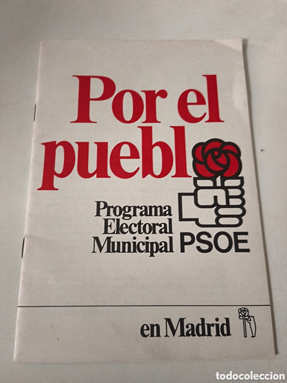 Documentos antiguos: Por el pueblo. PSOE. Programa electoral Madrid. Tierno Galvan. - Foto 1