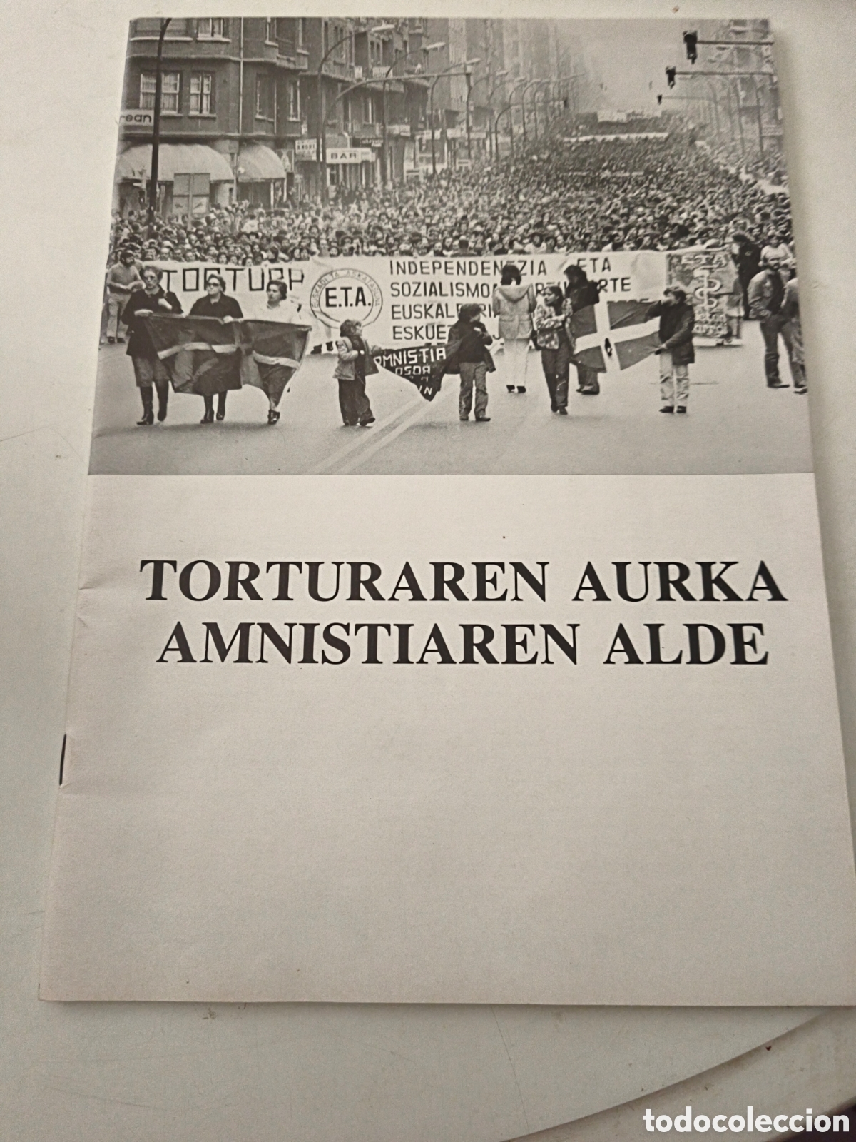 Documentos antiguos: Documento Toturaren aurka amnistiren Alde
