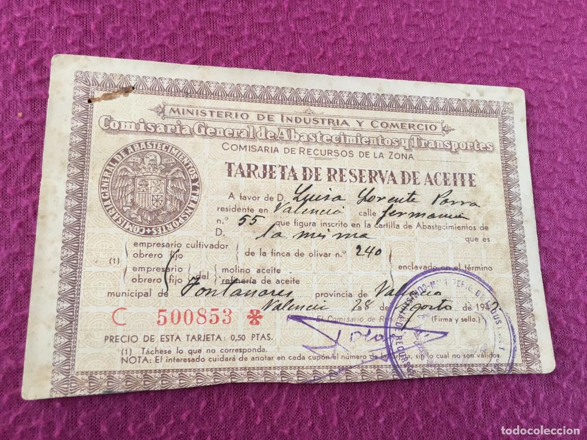 Documentos antiguos: Tarjeta de Reserva de Aceite. Ministerio de Industria y Comercio. VALENCIA 1943
