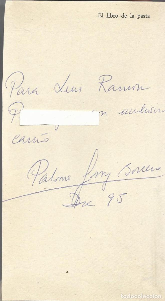 Documentos antiguos: Paloma G&oacute;mez Borrero. Hoja papel firmada y dedicada. 1995. Periodista y escritora. 18x10 cm.